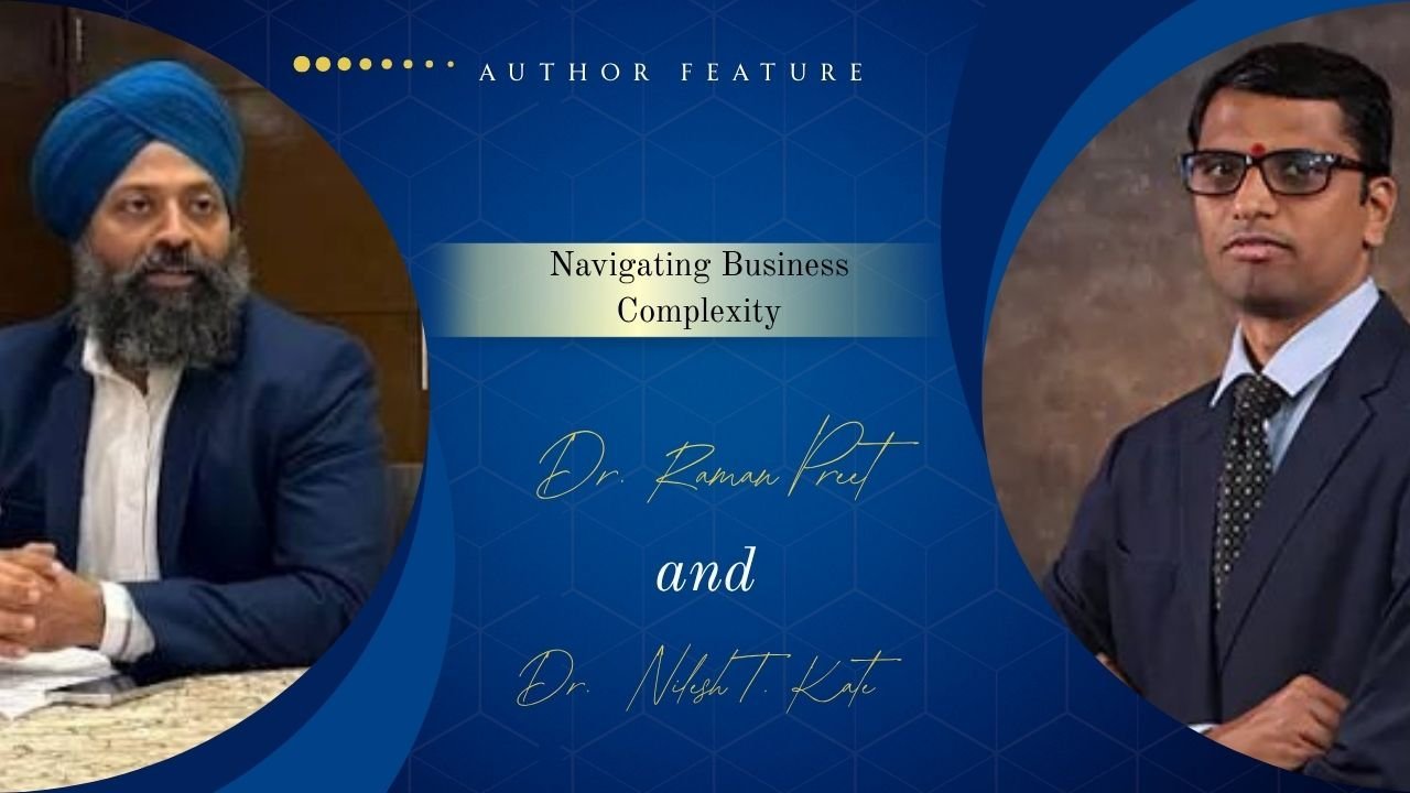 Navigating Business Complexity: A Practical Guide That Connects Classroom Learning with Real Business Challenges