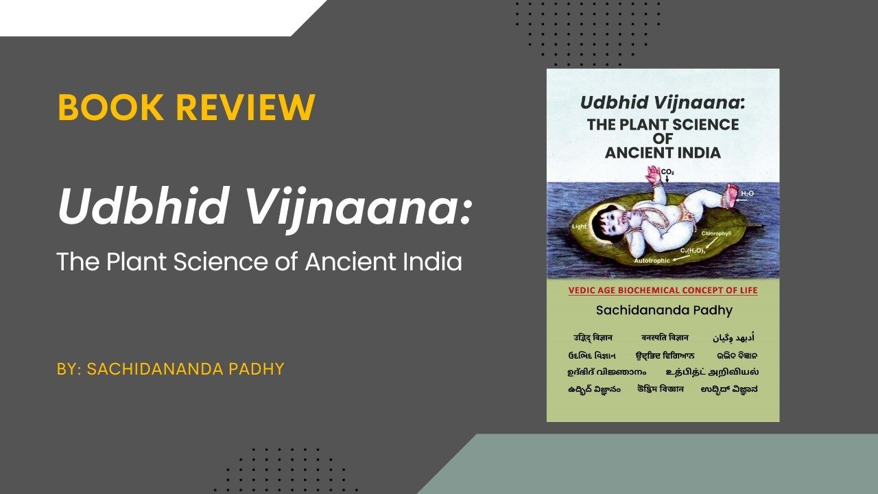Udbhid Vijnaana: Rediscovering the Botanical Wisdom of Ancient India